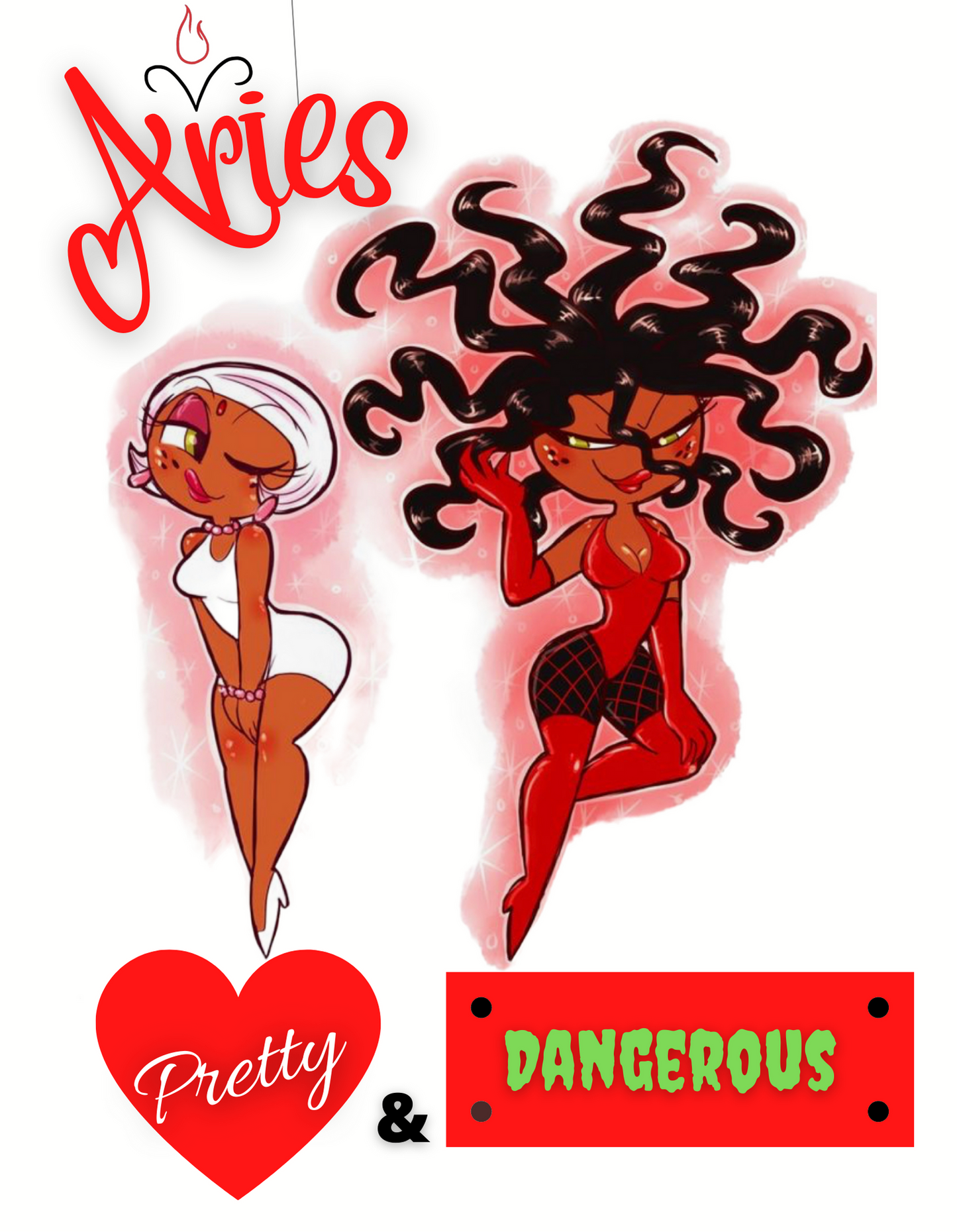 Aries "Pretty & Dangerous"